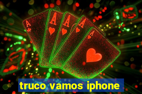 truco vamos iphone